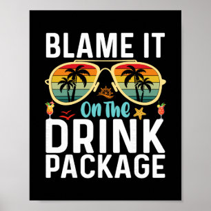 Geef de drankpakket de schuld Grappige verjaardag  Poster