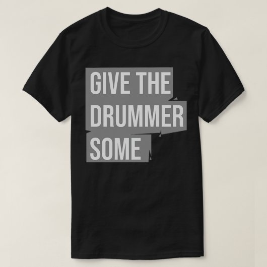 Geef de drummer wat t-shirt (Design voorkant)