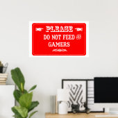 Geef de gamers geen voer poster (Thuiskantoor)