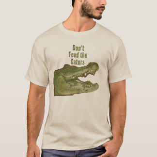 Geef de Gators geen voer T-shirt