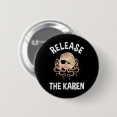 Geef de Karen vrij Ronde Button 5,7 Cm (Voorkant /achterkant)