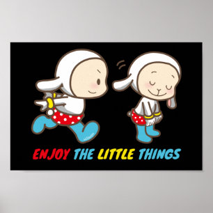 GEEF DE KLEINE DINGEN, leuk, motivatie Poster