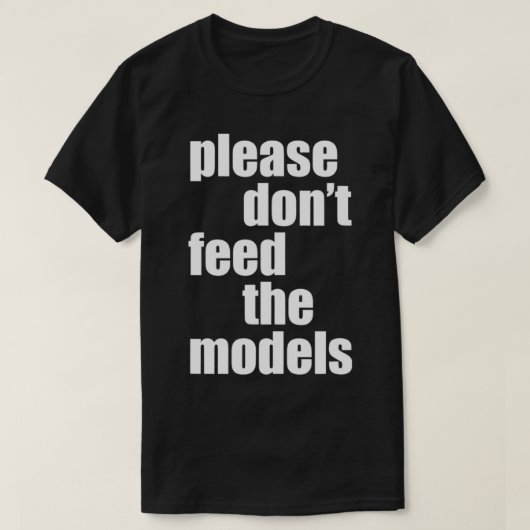 Geef de modellen niet de schijn van Skinny. T-shirt (Design voorkant)