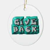 Geef de Rug van het Citaat Wisdom Blauwgroen Grijz Keramisch Ornament (Links)