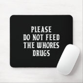 Geef de S geen drugs Muismat (Met muis)