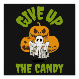 Geef de snoep op Halloween Perfect Poster