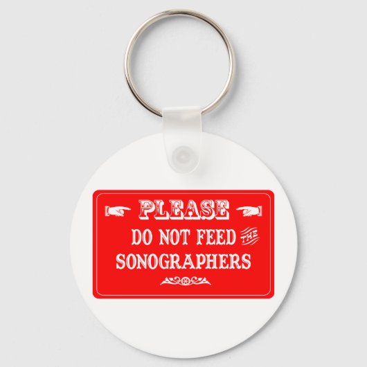 Geef de Sonografen geen voer Sleutelhanger (Voorkant)