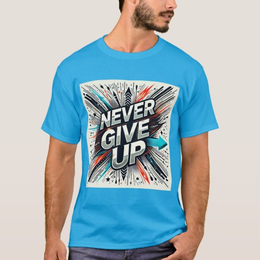 Geef de veerkracht nooit op t-shirt (Voorkant)