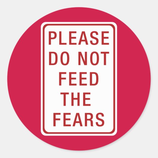 Geef de vrees niet door ronde sticker (Voorkant)