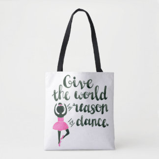 Geef de wereld een reden om Tas te dansen