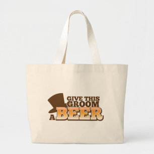 GEEF DEZE GROOM EEN BEER bruiloft bier Grote Tote Bag
