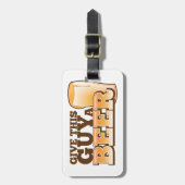 Geef deze kerel een Beer ND Bagagelabel (Voorkant verticaal)