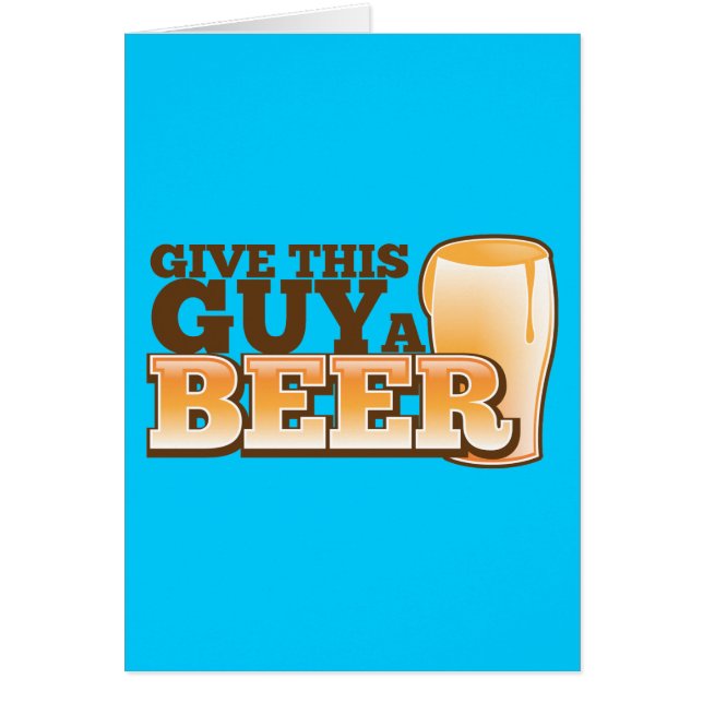 GEEF DEZE MAN EEN BEER (Voorkant)