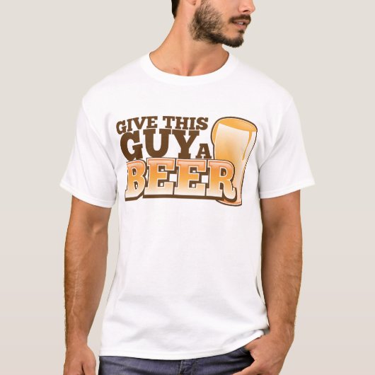 Geef deze man een biertje t-shirt (Voorkant)