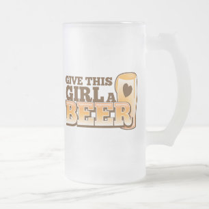 GEEF DEZE MEISJE EEN BIER-ontwerp van de bierwinke Matglas Bierpul