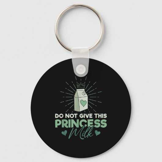 Geef deze prinses geen melk - Zuivel Lactose  Sleutelhanger (Voorkant)