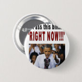 "Geef deze rekening door... 'NU!!!' Ronde Button 5,7 Cm (Voorkant /achterkant)