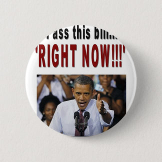 "Geef deze rekening door... 'NU!!!' Ronde Button 5,7 Cm