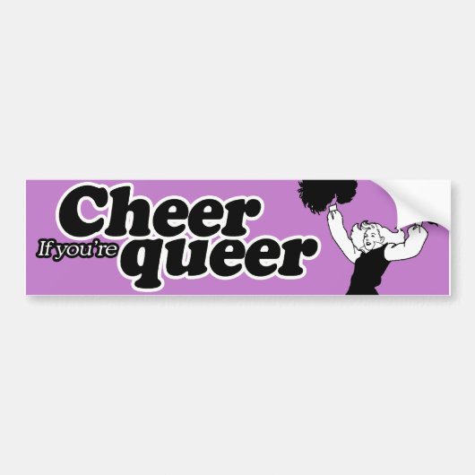 GEEF EEN CHEER ALS JE QUEER BENT BUMPERSTICKER (Voorkant)