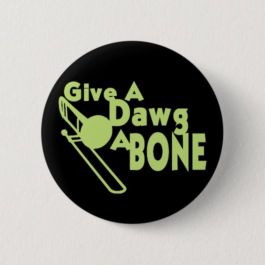 Geef een Dawg een bot Ronde Button 5,7 Cm (Voorkant)