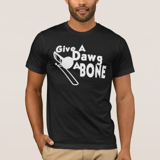 Geef een Dawg een bot T-shirt (Voorkant)