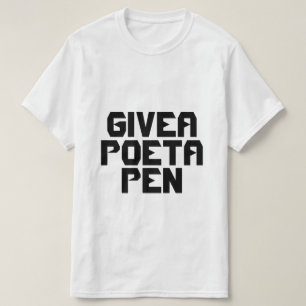 "Geef een dichter een pen" Blok T-shirt