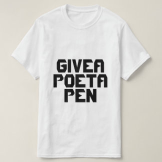 "Geef een dichter een pen" Blok T-shirt