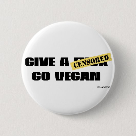 Geef een F*ck Go Vegan Ronde Button 5,7 Cm (Voorkant)