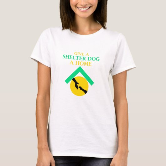 Geef een hond een thuis t-shirt (Voorkant)