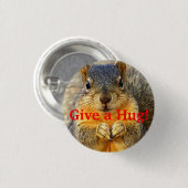 Geef een Hug. Ronde Button 3,2 Cm (Voorkant /achterkant)