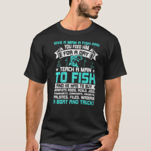Geef Een Man Een Vis Karper Vliegvissen Vissen T-shirt