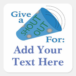  geef een schreeuw vierkante sticker