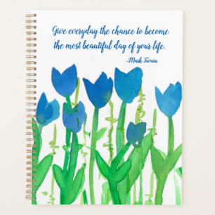 Geef elke dag de kans Mark Twain citaat Planner