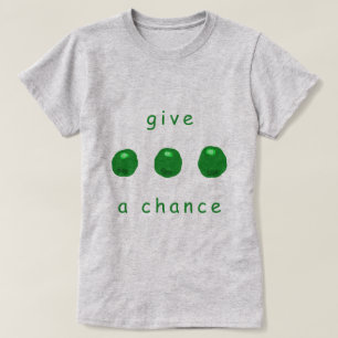 Geef Erwten Een Kans #2 T-shirt
