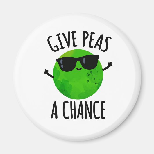 Geef erwten een kans op een positieve erwtenwoords magneet (Voorkant)