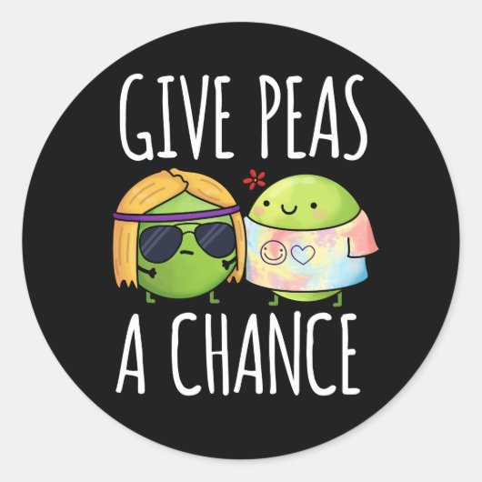 Geef erwten een kans op Funny Hippie Peas Pun Dark Ronde Sticker (Voorkant)