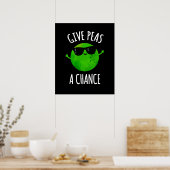 Geef erwten een kans Positive Pea Pun Dark BG Poster (Keuken)
