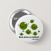 Geef Erwten een kans Ronde Button 5,7 Cm (Voorkant /achterkant)