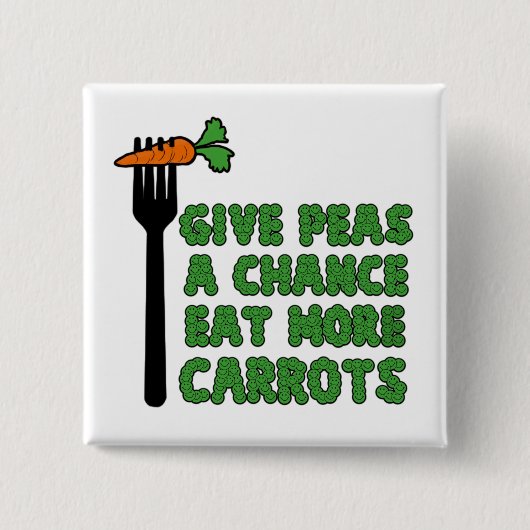 Geef erwten een kans vierkante button 5,1 cm (Voorkant)