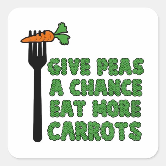 Geef erwten een kans vierkante sticker (Voorkant)