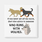 Geef geen advies van de veranda magneet (Voorkant)