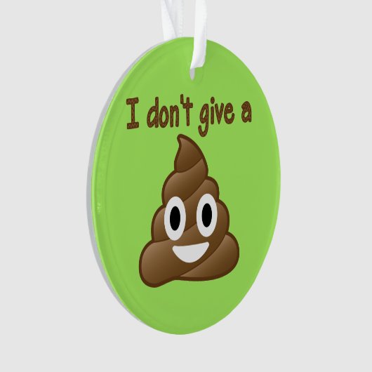 Geef geen Poop Ornament (voorkant)