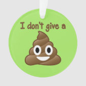 Geef geen Poop Ornament (voorkant)