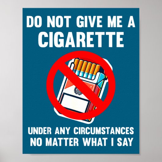 Geef Geen Sigaret Stop Met Roken Poster (Voorkant)