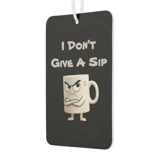 “Geef geen slok” Grumpy Mok Luchtverfrisser (Links)