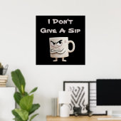 “Geef geen slok” Grumpy Mok Poster (Thuiskantoor)