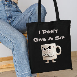 “Geef geen slok” Grumpy Mok Tote Bag