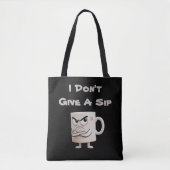 “Geef geen slok” Grumpy Mok Tote Bag (Voorkant)