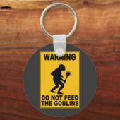 Geef geen voer aan de Goblins Sleutelhanger (Voorkant)