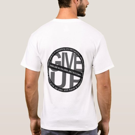 Geef geen witte T-Shirt op (Achterkant)